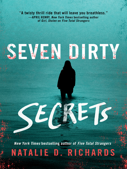 Natalie D. Richards创作的Seven Dirty Secrets作品的详细信息 - 可供借阅